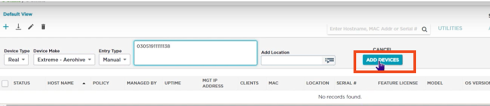 ExtremeCloud IQ Add Devices