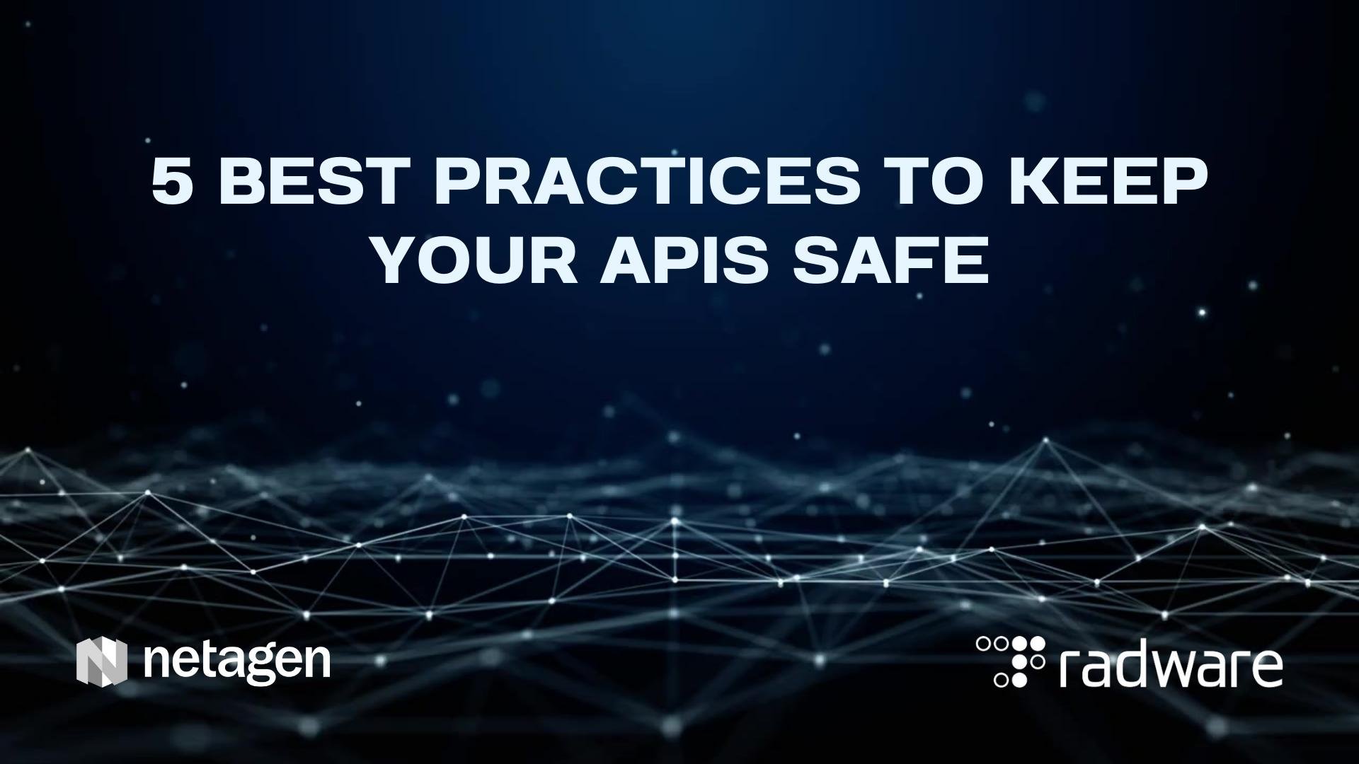 How to keep your Application Programming Interfaces (APIs) Safe